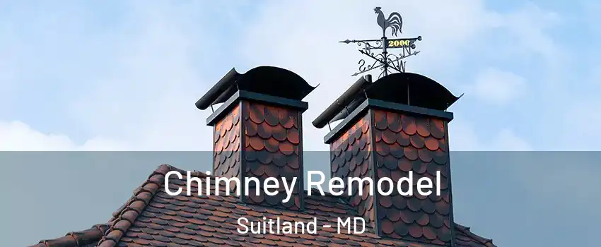  Chimney Remodel Suitland - MD