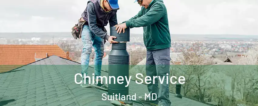  Chimney Service Suitland - MD