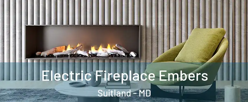  Electric Fireplace Embers Suitland - MD