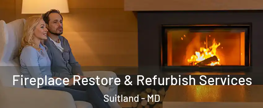  Fireplace Restore & Refurbish Services Suitland - MD