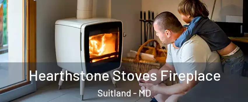  Hearthstone Stoves Fireplace Suitland - MD