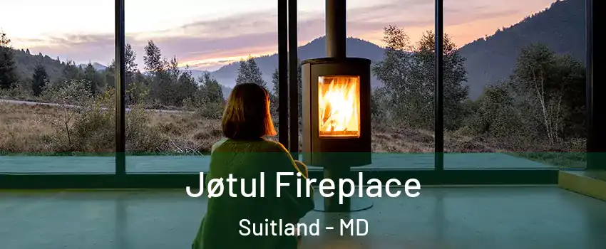  Jøtul Fireplace Suitland - MD