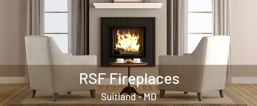  RSF Fireplaces Suitland - MD